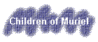 Children of Muriel