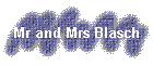 Mr and Mrs Blasch
