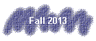 Fall 2013