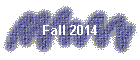 Fall 2014