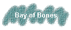 Bay of Bones