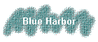 Blue Harbor