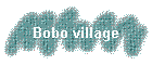 Bobo village