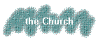 the Church