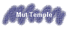 Mut Temple
