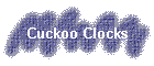 Cuckoo Clocks