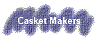 Casket Makers