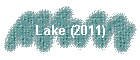 Lake (2011)