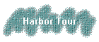 Harbor Tour