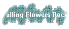 Falling Flowers Rock