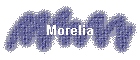 Morelia