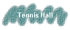 Tennis Hall
