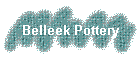 Belleek Pottery