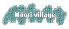Māori village