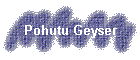 Pohutu Geyser
