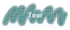 Tour