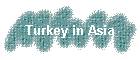Turkey in Asia