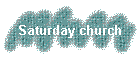 Saturday church