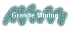 Granite Mining