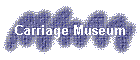 Carriage Museum