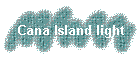 Cana Island light