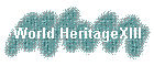 World HeritageXIII