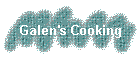 Galen's Cooking