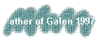 Father of Galen 1997
